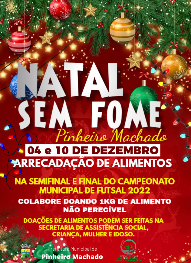 Prefeitura municipal promove Campanha “Natal sem Fome Pinheiro Machado”